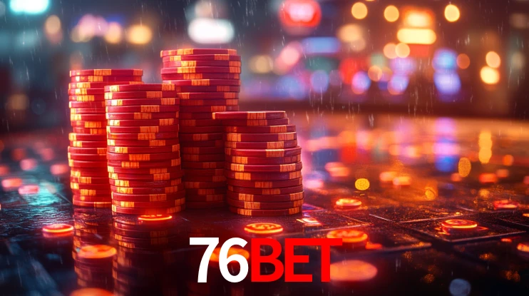 76bet,76bet app