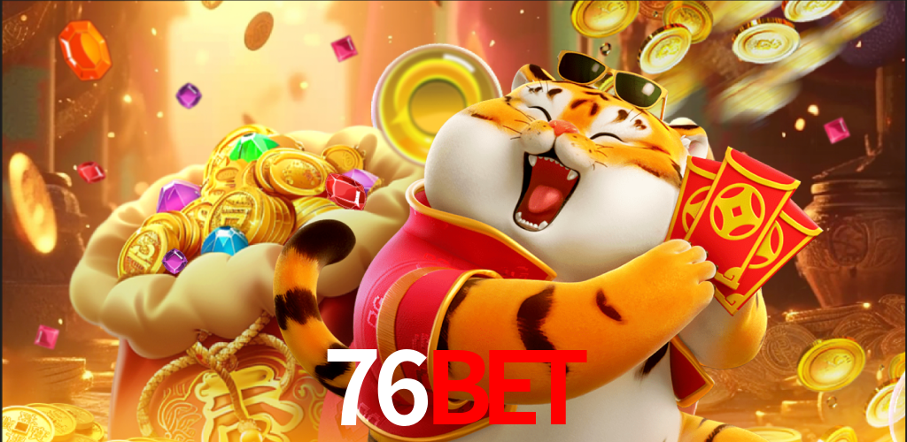 76bet,76bet app